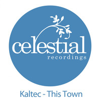 Kaltec - This Town