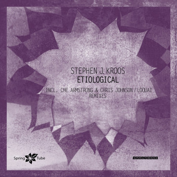 Stephen J. Kroos - Etiological