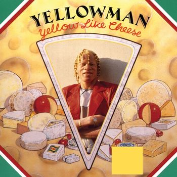 Yellowman - Yellow Like Cheese