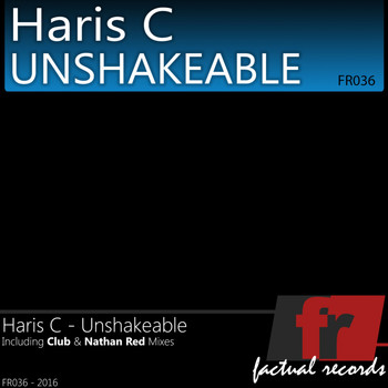 Haris C - Unshakeable