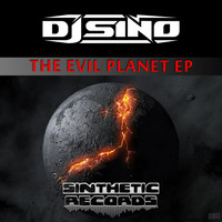Dj Sino - The Evil Planet EP