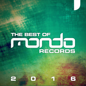 Various Artists - Mondo Records: The Best Of 2016
