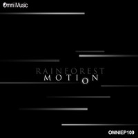 Rainforest - Motion EP
