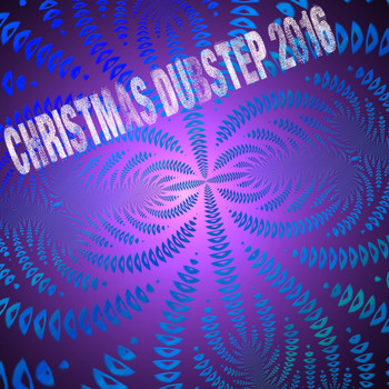Various Artists - Christmas Dubstep 2016