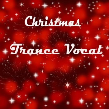 Various Artists - Christmas Trance Vocal