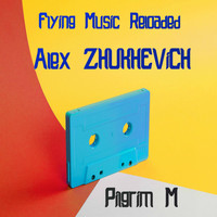 Alex Zhukhevich - Pilgrim M