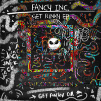 Fancy Inc - Get Funky