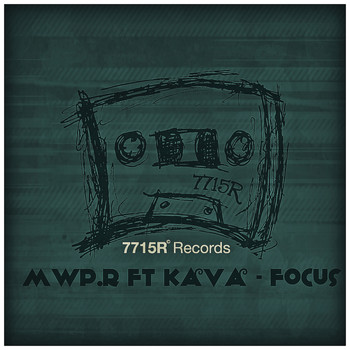 MWP.R feat Kava - Focus