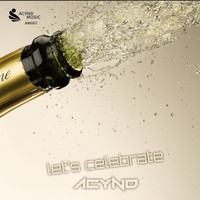 Acynd - Let's Celebrate