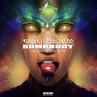 Roberto Bedross - Somebody (The Shoplifters Remix)