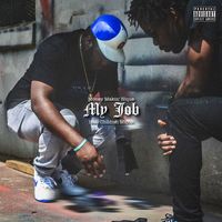 Money Makin' Nique - My Job (feat. Childish Major) (Explicit)