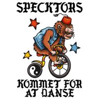 SPECKTORS - Kommet For At Danse (Explicit)