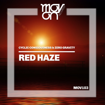 Cyclic Consiousness & Zero Gravity - Red Haze