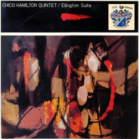 Chico Hamilton Quintet - Ellington Suite
