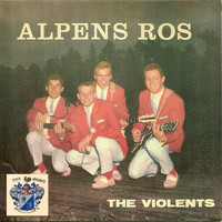 The Violents - Alpens Ros