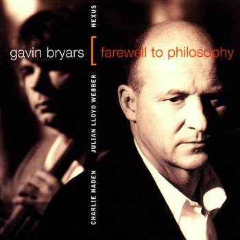 Various Artists - Bryars: Cello Concerto "Farewell To Philosophy"; By The Vaar; One Last Bar Then Joe Can Sing