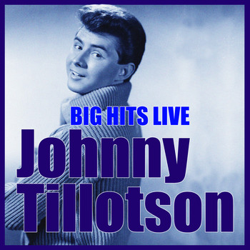 Johnny Tillotson - Big Hits Live