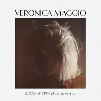 Veronica Maggio - Gjord av sten (Akustisk Version)