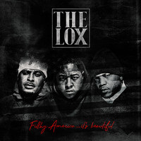 The Lox - Filthy America…It’s Beautiful