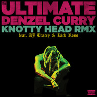 Denzel Curry - Knotty Head (UK Remix [Explicit])