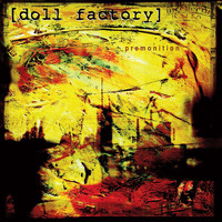 Doll Factory - Premonition - EP