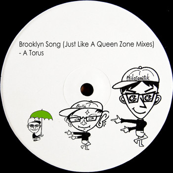 A Torus, Toru S., Hiroki Tee - Brooklyn Song (Just Like A Queen Zone Mixes)