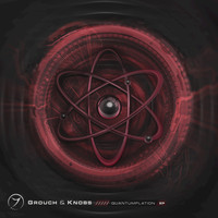 Grouch, Knobs - Quantumplation EP