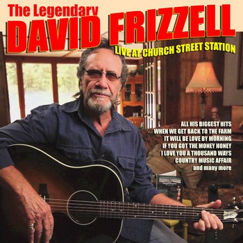 David Frizzell - David Frizzell - Live at Church Street Station