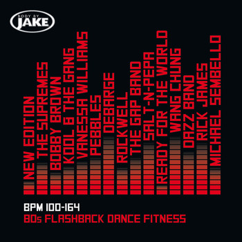 Various Artists - Body By Jake: 80s Flashback Dance Fitness (BPM 100-164)