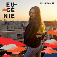 Eugénie - Puis danse