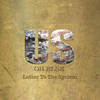 T.I. - Us Or Else: Letter To The System