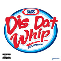 Bags - Dis Dat Whip