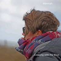 Hannah - Camping With The Boys