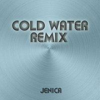 Jenica - Cold Water (Remix EP)