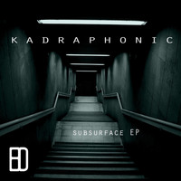 Kadraphonic - Subsurface EP