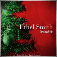 Ethel Smith - Christmas Music (Original 1949 Album - Digitally Remastered)