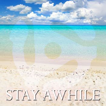 Various Artists - Stay Awhile