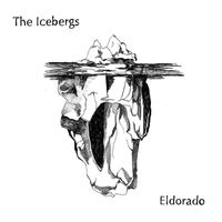 The Icebergs - Eldorado