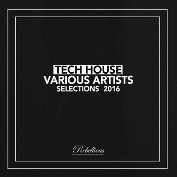 Various Artists - Tech House Selections 2016