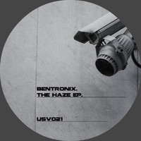 Bentronix - The Haze EP