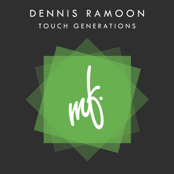 Dennis Ramoon - Touch Generations