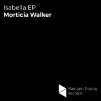 Morticia Walker - Isabella EP