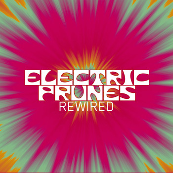 The Electric Prunes - Rewired