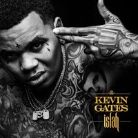 Kevin Gates - Islah (Deluxe)
