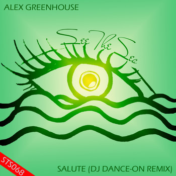 Alex Greenhouse - Salute (Dj Dance-On Remix)