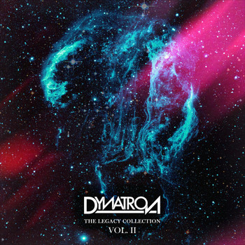 Dynatron - The Legacy Collection, Vol. II