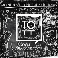 Quentin Van Honk feat. Solo Tamas - Dance Song