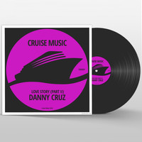 Danny Cruz - Love Story, Pt. 2