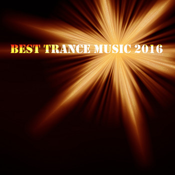 Various Artists - Best Trance Music 2016
