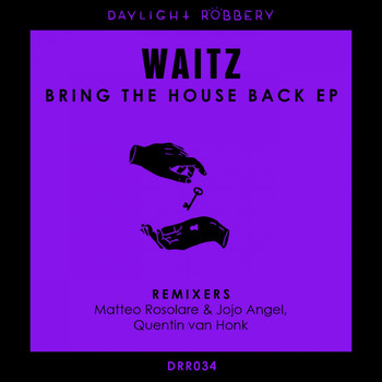 Waitz - Bring The House Back EP